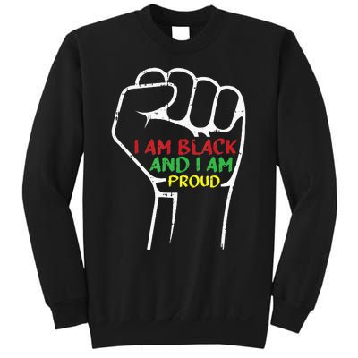 I Am Black And I Am Proud African American Sweatshirt