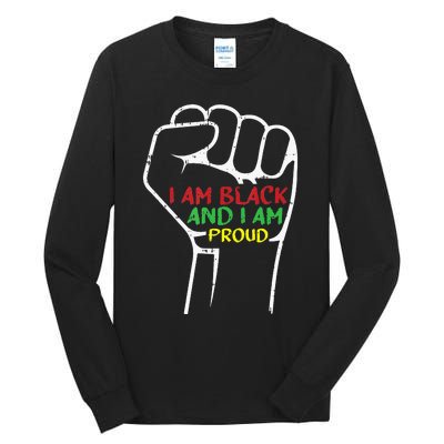 I Am Black And I Am Proud African American Tall Long Sleeve T-Shirt