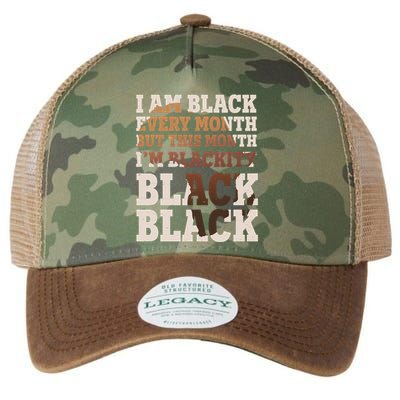 I Am Black Every Month This Month I'm Blackity Black Black Legacy Tie Dye Trucker Hat