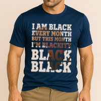 I Am Black Every Month This Month I'm Blackity Black Black Cooling Performance Crew T-Shirt