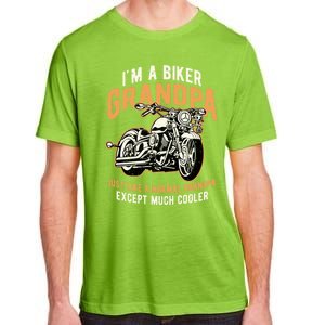 I'm A Biker Grandpa Funny Motorcycle Rider Biker Cool Gift Adult ChromaSoft Performance T-Shirt