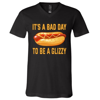 It’s A Bad Day To Be A Glizzy Hotdog V-Neck T-Shirt