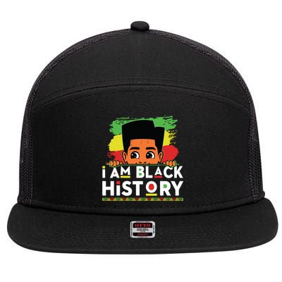 I Am Black History For Boy Black History Month 7 Panel Mesh Trucker Snapback Hat