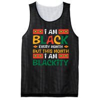 I Am Black Every Month But This Month I Am Blackity For Black History Month Gift Mesh Reversible Basketball Jersey Tank