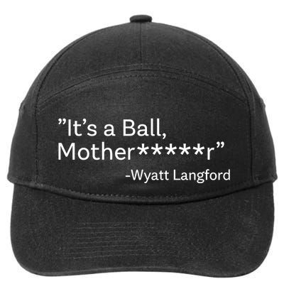 It’S A Ball Motherfucker Wyatt Langford 7-Panel Snapback Hat