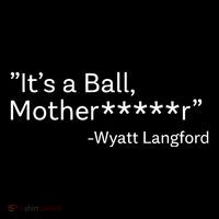 It’S A Ball Motherfucker Wyatt Langford Bucket Hat