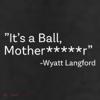 It’S A Ball Motherfucker Wyatt Langford 11oz C Handle Ceramic Mug
