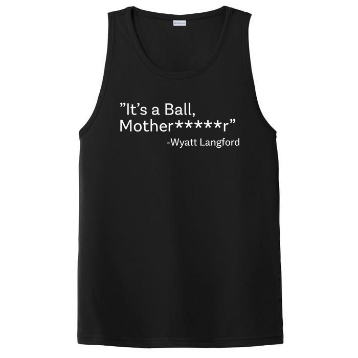 It’S A Ball Motherfucker Wyatt Langford PosiCharge Competitor Tank