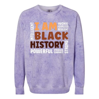 I Am Black History Strong Proud Black History Month Colorblast Crewneck Sweatshirt