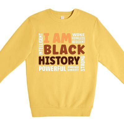 I Am Black History Strong Proud Black History Month Premium Crewneck Sweatshirt