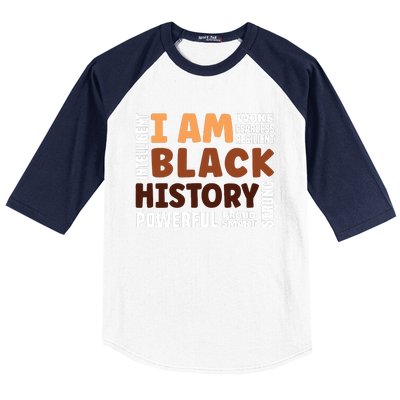 I Am Black History Strong Proud Black History Month Baseball Sleeve Shirt