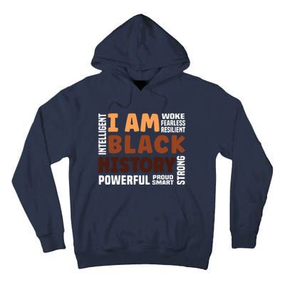 I Am Black History Strong Proud Black History Month Tall Hoodie