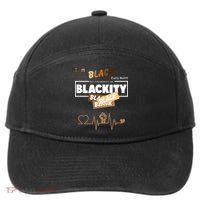I Am Black Every Month But This Month I Am Blackity Black 7-Panel Snapback Hat