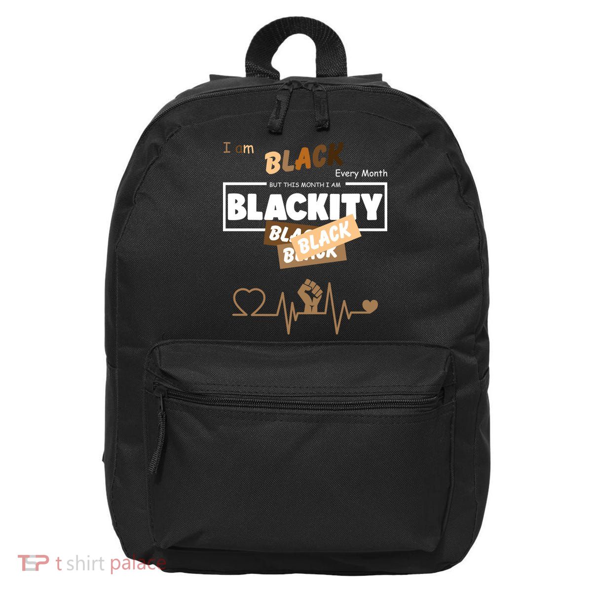 I Am Black Every Month But This Month I Am Blackity Black 16 in Basic Backpack