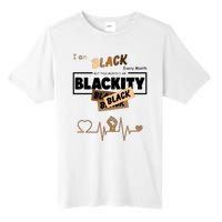 I Am Black Every Month But This Month I Am Blackity Black Tall Fusion ChromaSoft Performance T-Shirt