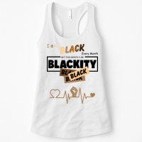 I Am Black Every Month But This Month I Am Blackity Black Womens Tank Top