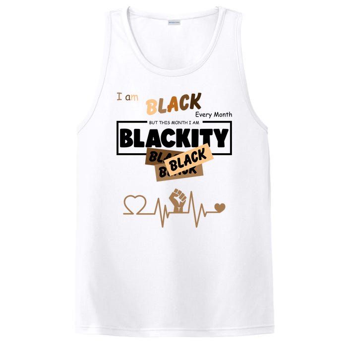 I Am Black Every Month But This Month I Am Blackity Black PosiCharge Competitor Tank