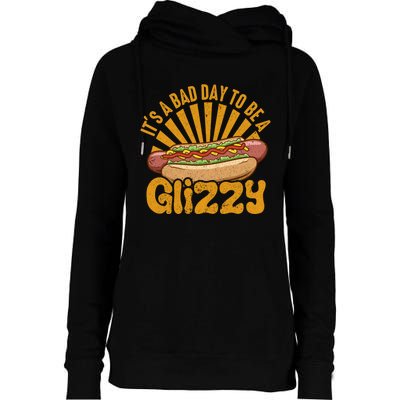 It’s A Bad Day To Be A Glizzy Hotdog Womens Funnel Neck Pullover Hood