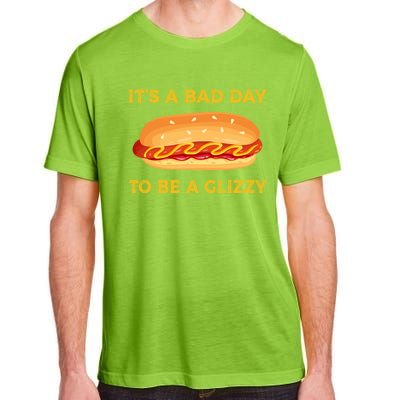 It’s A Bad Day To Be A Glizzy Hotdog Adult ChromaSoft Performance T-Shirt