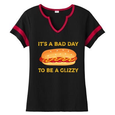 It’s A Bad Day To Be A Glizzy Hotdog Ladies Halftime Notch Neck Tee