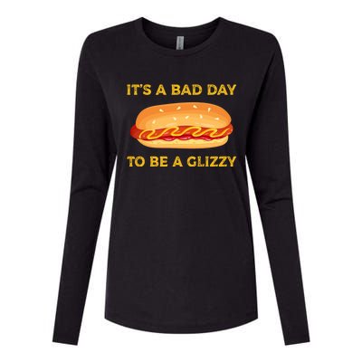 It’s A Bad Day To Be A Glizzy Hotdog Womens Cotton Relaxed Long Sleeve T-Shirt