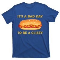 It’s A Bad Day To Be A Glizzy Hotdog T-Shirt