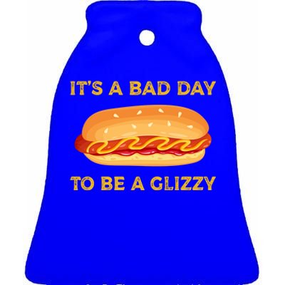 It’s A Bad Day To Be A Glizzy Hotdog Ceramic Bell Ornament