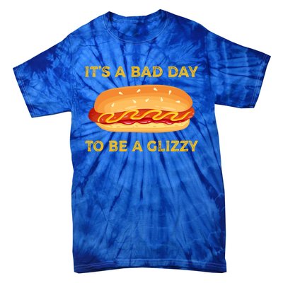 It’s A Bad Day To Be A Glizzy Hotdog Tie-Dye T-Shirt