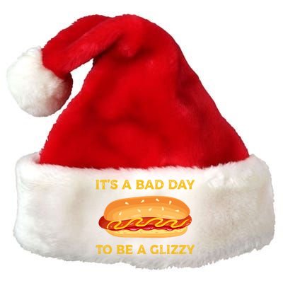 It’s A Bad Day To Be A Glizzy Hotdog Premium Christmas Santa Hat