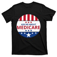 Insurance Agent Broker Sales Marketing Ask Me About Medicare T-Shirt