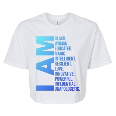 I Am Black Black History Month Educated Black Gift Bella+Canvas Jersey Crop Tee