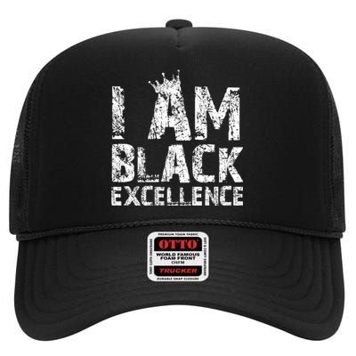 I Am Black Excellence High Crown Mesh Back Trucker Hat