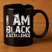 I Am Black Excellence 11oz C Handle Ceramic Mug