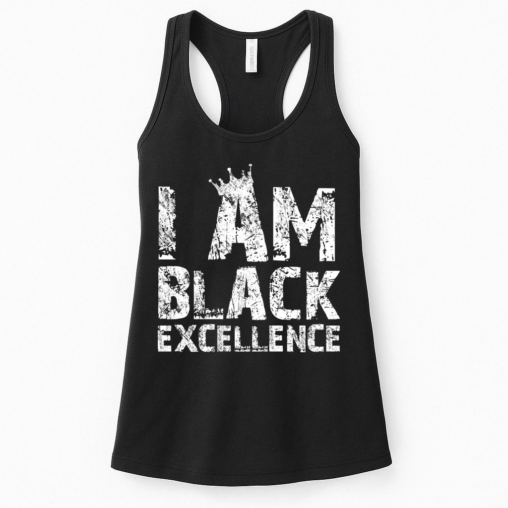 I Am Black Excellence Womens Tank Top