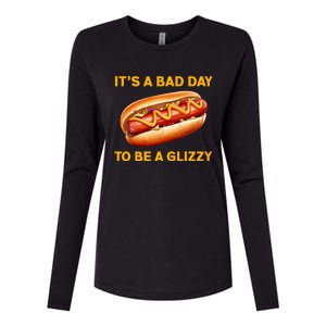 It’s A Bad Day To Be A Glizzy Hotdog Womens Cotton Relaxed Long Sleeve T-Shirt