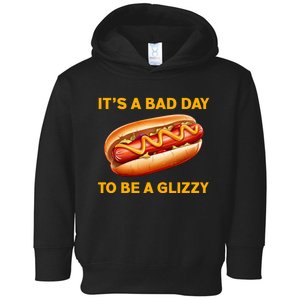 It’s A Bad Day To Be A Glizzy Hotdog Toddler Hoodie