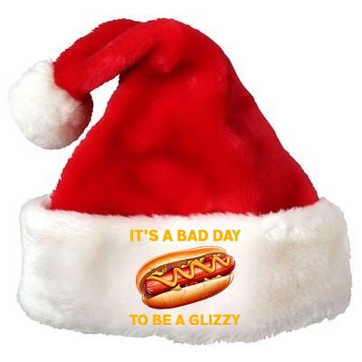 It’s A Bad Day To Be A Glizzy Hotdog Premium Christmas Santa Hat