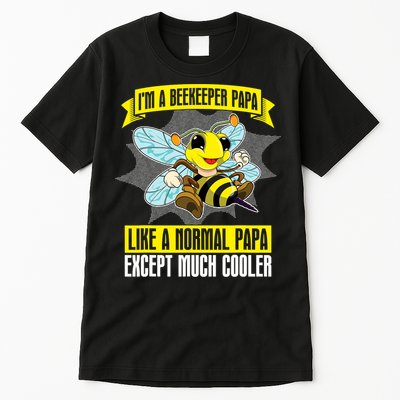 I'm A Beekeeper Papa Like A Normal Papa Cute Bee Funny Tall T-Shirt