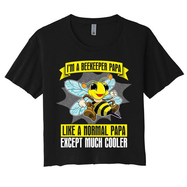 I'm A Beekeeper Papa Like A Normal Papa Cute Bee Funny Crop Top