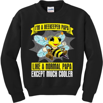 I'm A Beekeeper Papa Like A Normal Papa Cute Bee Funny Kids Sweatshirt