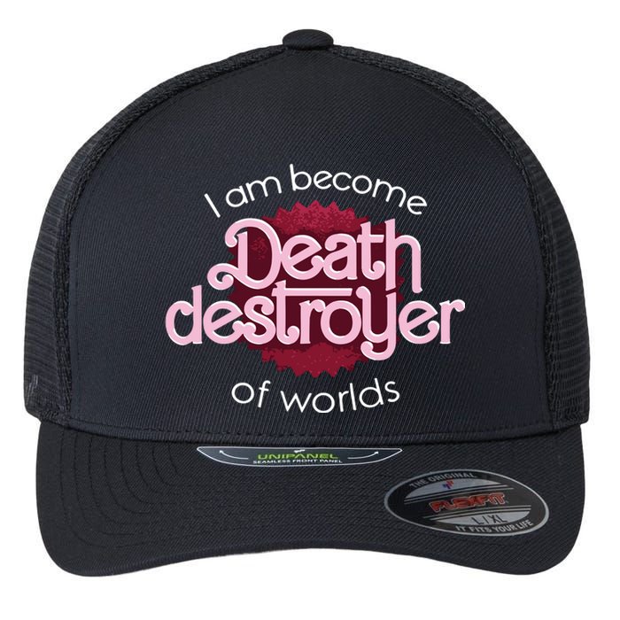 I Am Become Death Destroyer Of Worlds Oppenheimer Flexfit Unipanel Trucker Cap