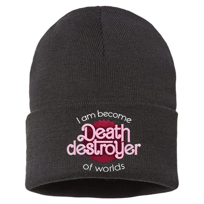 I Am Become Death Destroyer Of Worlds Oppenheimer Sustainable Knit Beanie