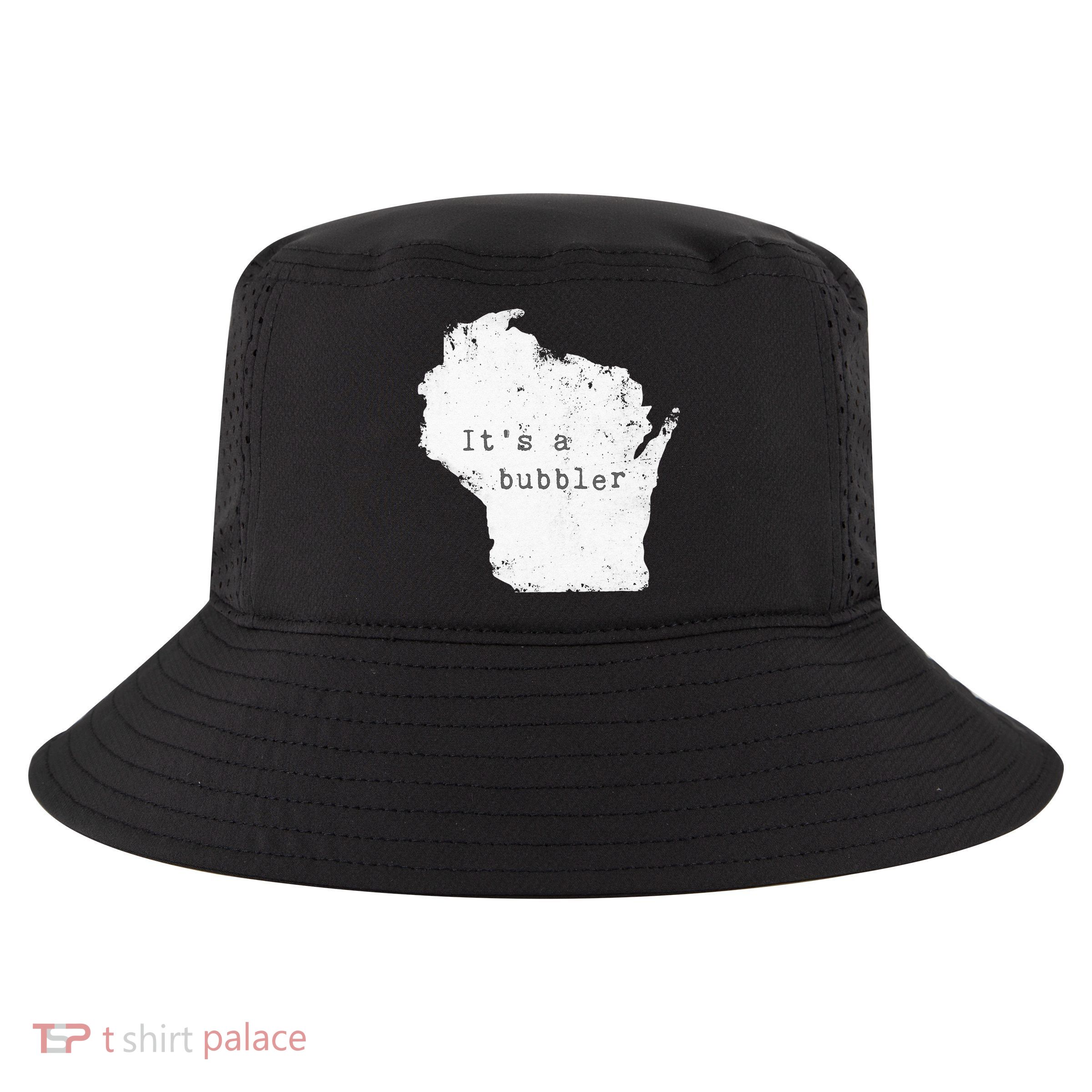 Its A Bubbler Funny Wisconsin Slang Cool Comfort Performance Bucket Hat