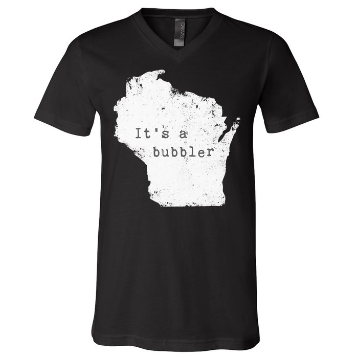 Its A Bubbler Funny Wisconsin Slang V-Neck T-Shirt