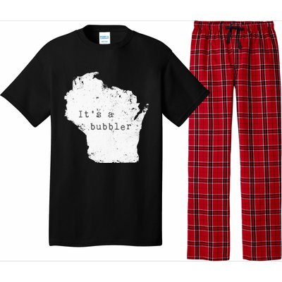 Its A Bubbler Funny Wisconsin Slang Pajama Set