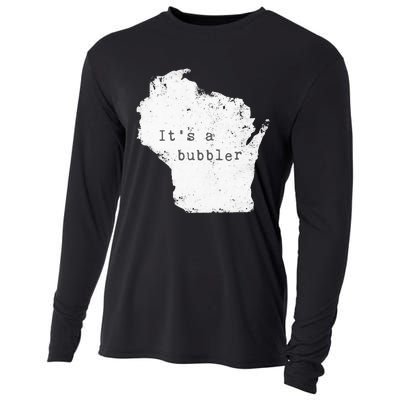 Its A Bubbler Funny Wisconsin Slang Cooling Performance Long Sleeve Crew