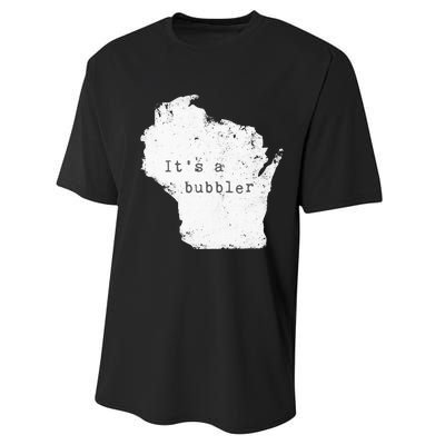 Its A Bubbler Funny Wisconsin Slang Performance Sprint T-Shirt