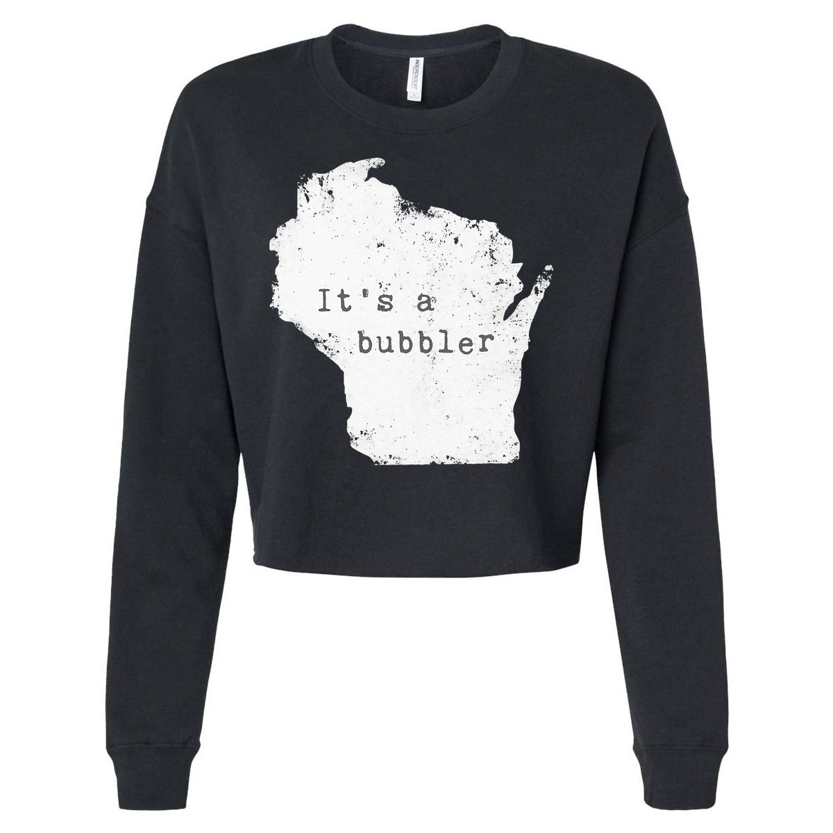 Its A Bubbler Funny Wisconsin Slang Cropped Pullover Crew