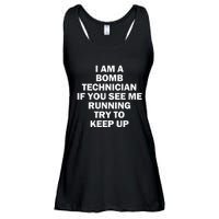 I'm A Bomb Technician If You See Me Running Keep Up on back Ladies Essential Flowy Tank