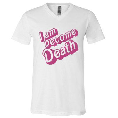 I Am Become Death In Pink V-Neck T-Shirt